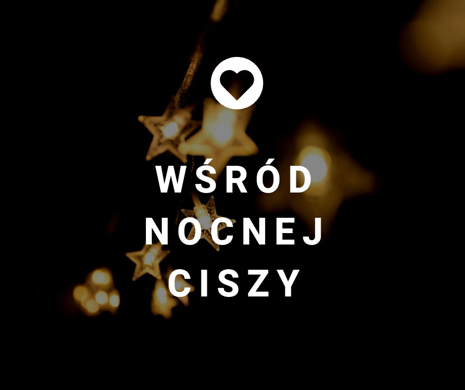 Wśród Nocnej Ciszy