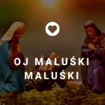 Oj maluśki maluśki