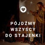 Pójdźmy wszyscy do stajenki