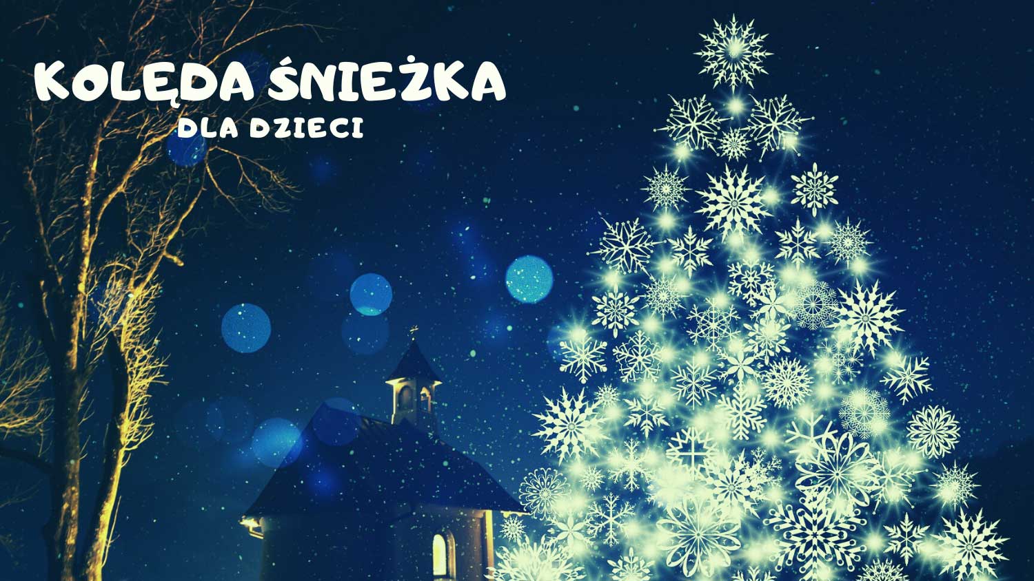 Kolęda Śnieżka dla dziecka