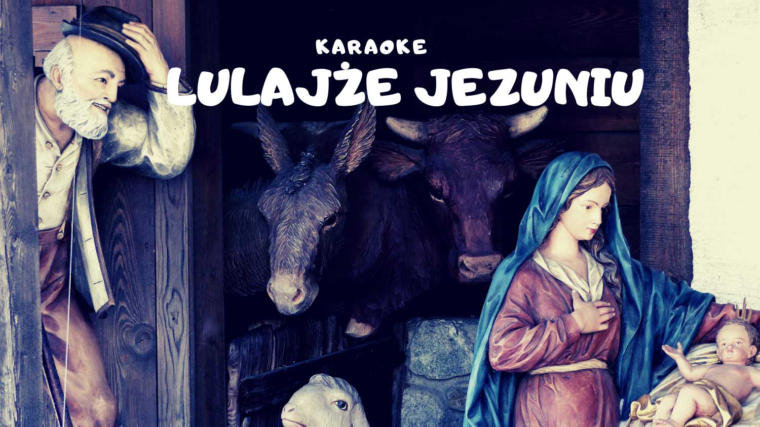 Lulajże Jezuniu karaoke