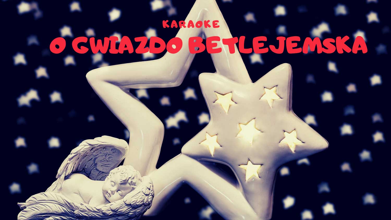 O gwiazdo Betlejemska karaoke