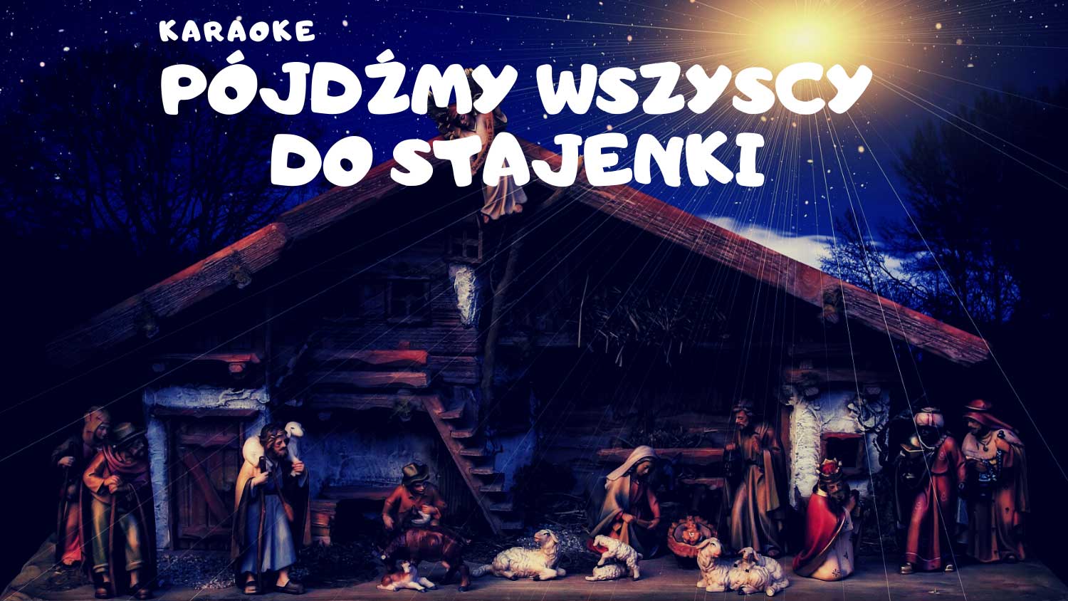 Pójdźmy wszyscy do stajenki karaoke