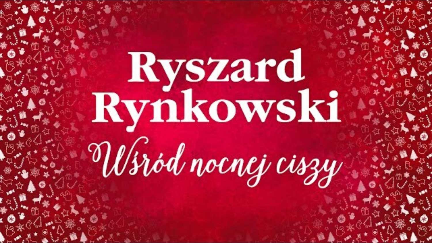 Wśród nocnej ciszy Rynkowski