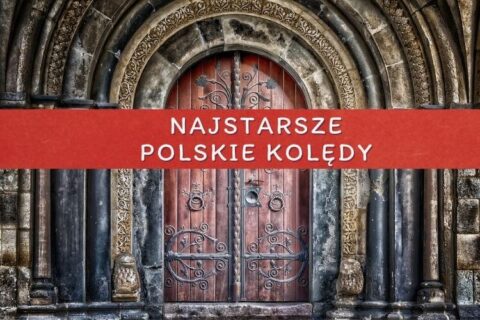 najstarsze kolędy polskie